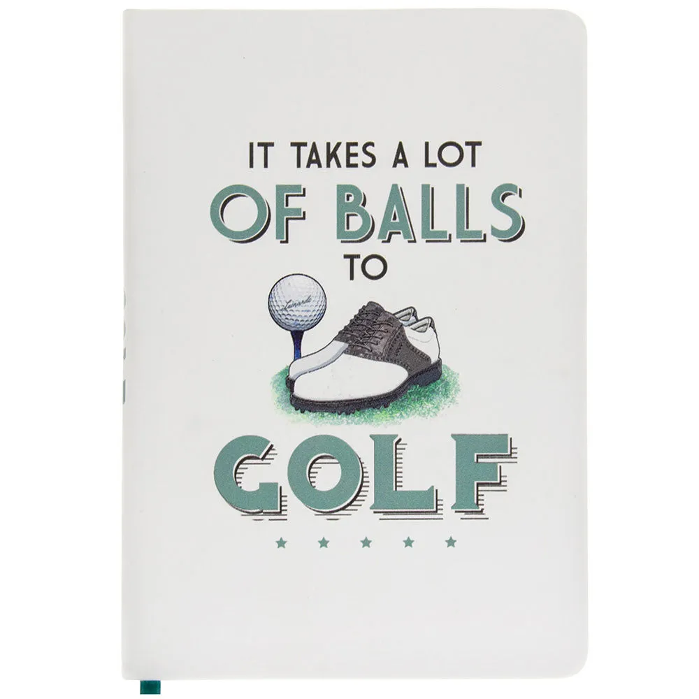 It takes a lot of Balls to Golf A5 Notebook
